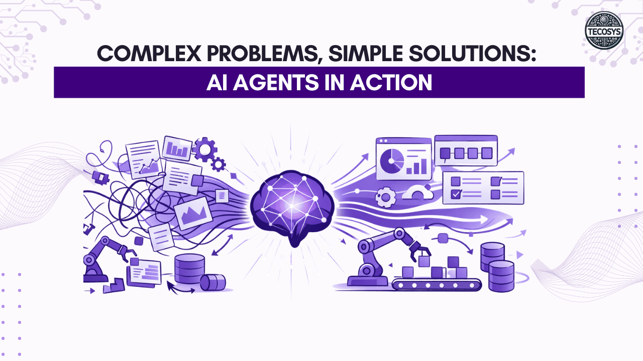Complex Problems, Simple Solutions: AI Agents in Action